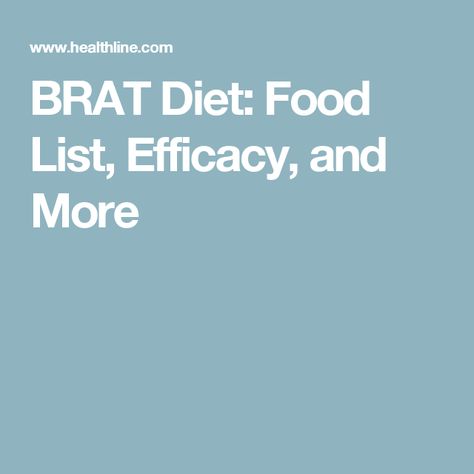 BRAT Diet: Food List, Efficacy, and More Brat Diet, Healthy Stomach, Constipation Relief, Cold Symptoms, Upset Stomach, Chicken Noodle Soup, Food List, Health Exercise, Food Lists