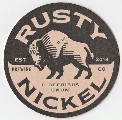 Rusty Nickel Brewing Co Beer Coaster West Seneca NY Bottle Logo Design, Distillery Logo, Svg Signs, Beer Koozie, Branded Coasters, Bottle Logo, Art Logos, Sports Logo Inspiration, Training Design