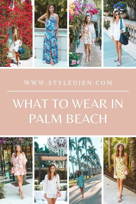 What to wear in Palm Beach Palm Beach Florida Fashion, Palm Beach Vacation Outfits, Palm Beach Clothing Style, Palm Beach Casual Attire, Palm Beach Packing List, What To Wear In West Palm Beach, West Palm Beach Outfits In December, Palm Beach Florida Outfits, Delray Beach Florida Outfits