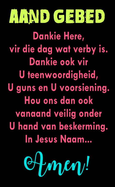 Gebede Afrikaans, Nag Boodskappies, Aand Gebed In Afrikaans, Goeie Nag Lekker Slaap Christelik Oulik, Goeie Nag Lekker Slaap Afrikaans Goeie Nag, Lekker Slaap Afrikaans Oulik Lekker Slaap Afrikaans Oulik Goeie Nag, Goeie Nag Lekker Slaap Christelik Afrikaans Oulik, Nag Almal Lekker Slaap, Childrens Prayer