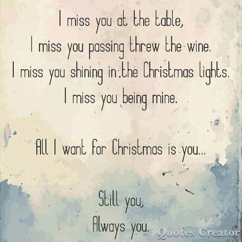 Missing You At Christmas, Happy Birthday In Heaven, Birthday In Heaven, Quote Creator, Own Quotes, Always You, Without You, All I Want, I Miss You