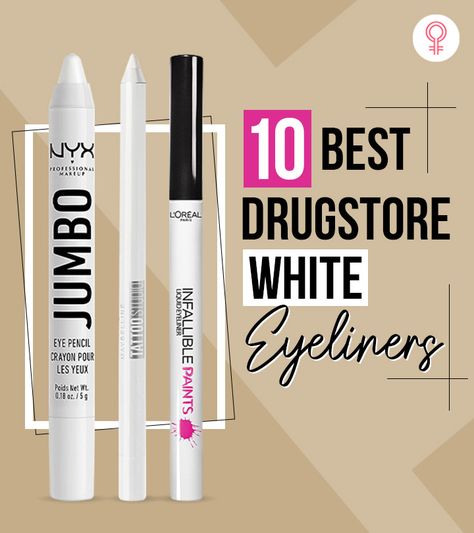 10 Best Drugstore White Eyeliners That Give You Brighter, Bolder Eyes Best White Eyeliner For Waterline, White Eyeliner Makeup Waterline, White Eyeliner Waterline, Best White Eyeliner, White Kajal, White Eyeliner Looks, White Eye Pencil, White Eyeliner Makeup, White Eyeliner Pencil