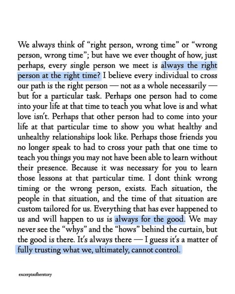 Wrong Person Wrong Time, The Wrong Person Quotes, Learning Together Quotes, Right Love Wrong Time, Not The Right Person Quotes, In Love With The Wrong Person, Right Your Wrongs Quotes, Time In Relationships Quotes, Right Person Right Time Quotes