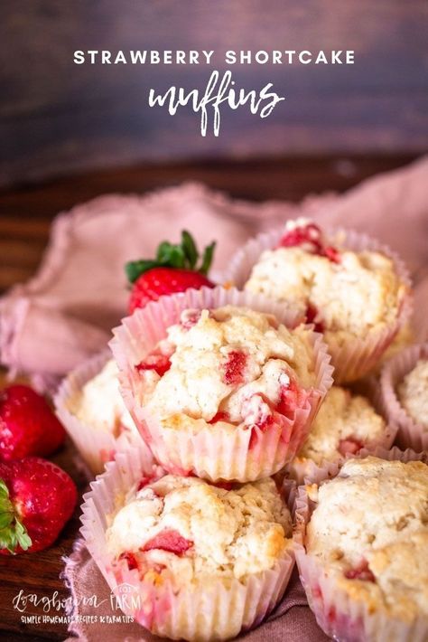 Strawberry Shortcake Muffins, Strawberry Cake Easy, Moist Muffins, Strawberry Muffins, Filled Muffins, Best Breakfast Recipes, Healthy Sweets Recipes, Quick Breads, Fresh Strawberries