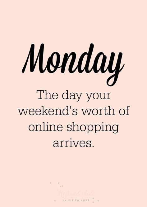 Monday’s=shopping I Dont Like Mondays, Online Shopping Quotes, Monday Memes, Monday Humor, Shopping Quotes, Monday Quotes, Sunday Quotes, Fashion Quotes, Retail Therapy