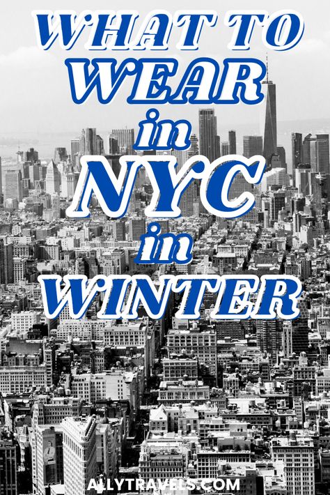 What To Wear In New York In Winter, Day In Nyc Outfit Winter, Comfortable New York Outfits, Outfit Ideas For Nyc Winter, Clothes For Nyc Trip Winter, Ny Winter Outfits Nyc Street Styles, Packing For New York Winter, December In Nyc Outfits, Outfits For New York In December