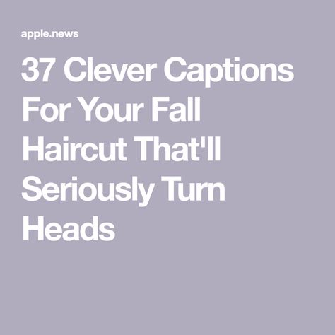 Caption For Hair, New Hair Quotes, Hair Color Quotes, Fall Haircut, Haircut Quotes, Hair Captions, Hair Salon Quotes, Friends Photoshoot, Ig Quotes