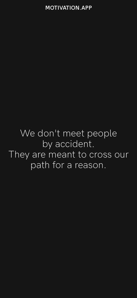 I Hope We Cross Paths Again, At Least Our Paths Have Crossed, Crossing Paths Quotes, Cross Paths Quotes, Path Quotes, Mom I Miss You, Motivation App, Our Path, God Quotes