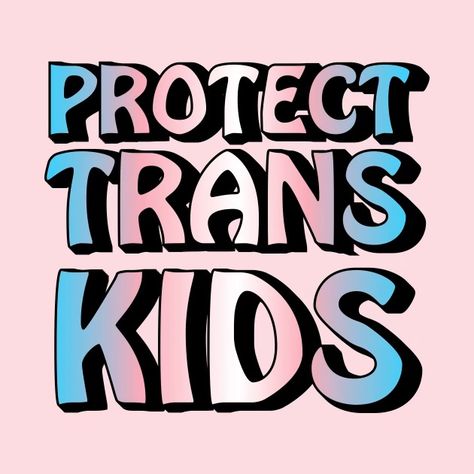 Protect Trans Kids - Protect Trans Kids - Mug | TeePublic Protect Trans Kids, Pride Flag Colors, Momma Bear, H.e.r Aesthetic, Rainbow Butterfly, Uppercase Letters, Flag Colors, Pride Flag, Pride Flags