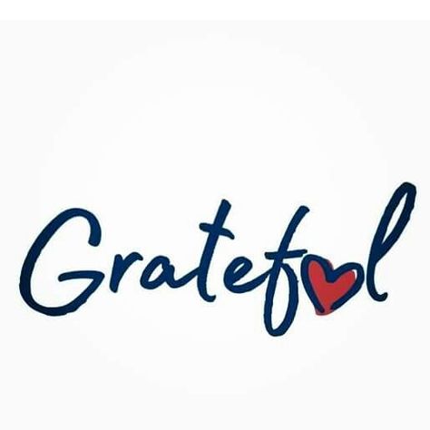 We Are Grateful, So Grateful, Grateful Thankful Blessed Tattoo Ideas, Grateful Thankful Blessed Wallpaper, Thankful Grateful Blessed Aesthetic, Grateful Images, Grateful In Cursive, Family Quotes Images, Today I’m Grateful For