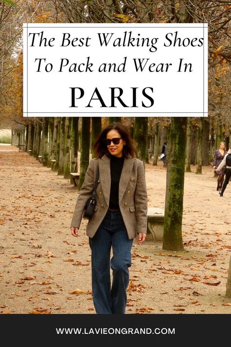 Woman walking in the Tuileries in Paris with a blazer and jeans. What To Wear To Paris, Paris Fall Outfits, Paris Travel Wardrobe, Paris Travel Outfits, Parisian Shoes, Paris Trip Outfits, Best Shoes For Travel, Good Walking Shoes, What To Wear In Paris