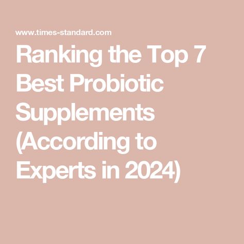 Ranking the Top 7 Best Probiotic Supplements (According to Experts in 2024) What Do Probiotics Do, What Are Probiotics, Best Probiotics, Saccharomyces Boulardii, Digestive Enzymes Supplements, Probiotic Supplement, Studying Food, Best Probiotic, Improve Metabolism