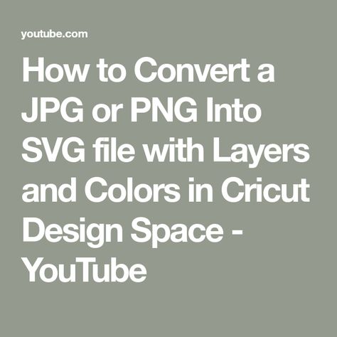 How To Create Layered Svg Files, Turn Photo Into Svg, How To Convert Pictures To Svg Files, Convert Jpeg To Svg For Cricut, Convert Jpg To Svg Cricut, Layer Pictures, Layered Vinyl, Cricut Tips, Cricut Files