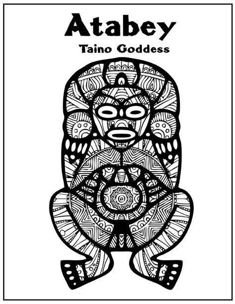 Atabey Taino Goddess Free Coloring Book Page Taino Symbols Meaning, Atabey Tattoo, Taino Women Tattoo, Taino Goddess Tattoo, Taino Tattoos For Women, Atabey Goddess, Taino Woman Warrior Tattoo, Taino Goddess, Taino Symbols Puerto Rico