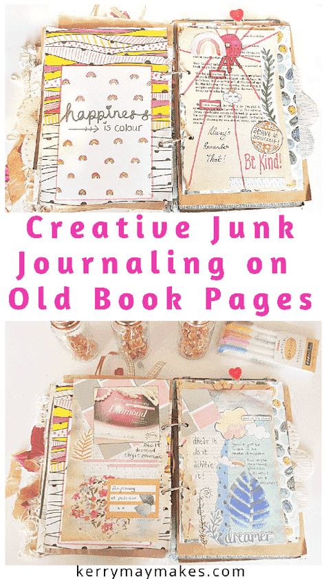 Creative Junk Journaling on Old Book Pages Book Pages For Journaling, Art Journal Old Book, Diy Journal Ideas Cover, Junk Journal Memory Book, What Is A Junk Journal, Altered Books Ideas Junk Journal, Altered Book Journal Ideas, Junk Journal Themes, Altered Books Ideas