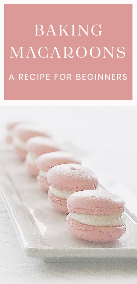 Easy Macaron Recipe, Easy Macaroons Recipe, Macaroon Recipe, Macarons Recipe Easy, French Macaroon Recipes, Make Macarons, Homemade Macarons, Macaroons Recipe, French Macarons Recipe