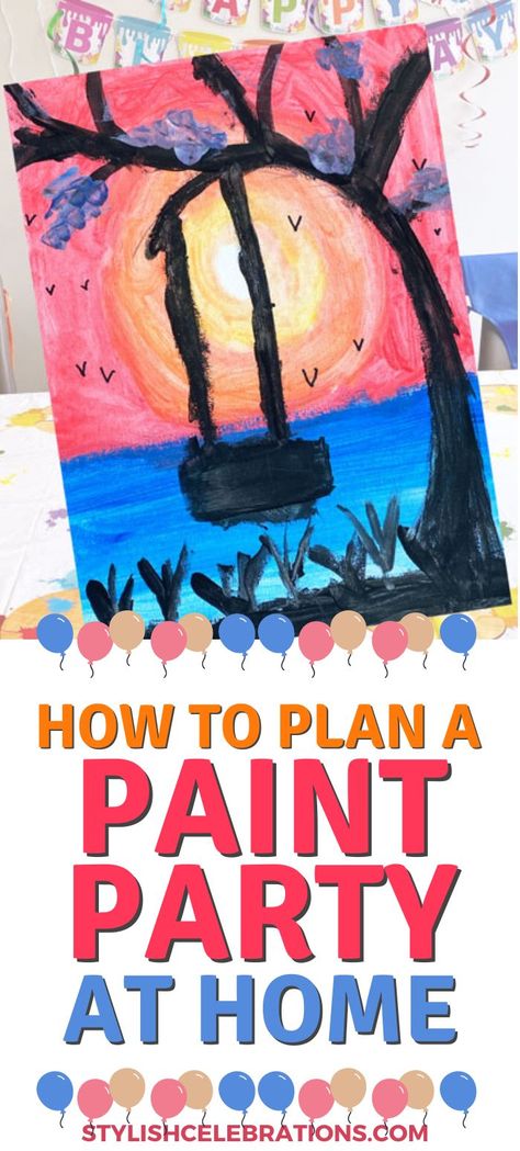 How To Plan A Stress-Free DIY Paint Party At Home Girls Painting Party, Diy Kids Paint, Dyi Painting, Art Paint Party, Diy Paint Party, Kids Painting Party, Painting Birthday Party, Easy Diy Paint, Birthday Painting