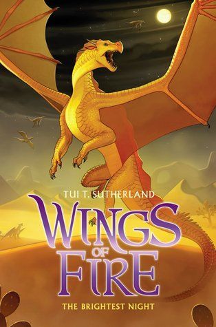 The Brightest Night (Wings of Fire, #5) The Prophecy, Fire Book, Night Book, Wings Of Fire, Nightwing, Zeppelin, Reading Online, The New York Times, Book Series