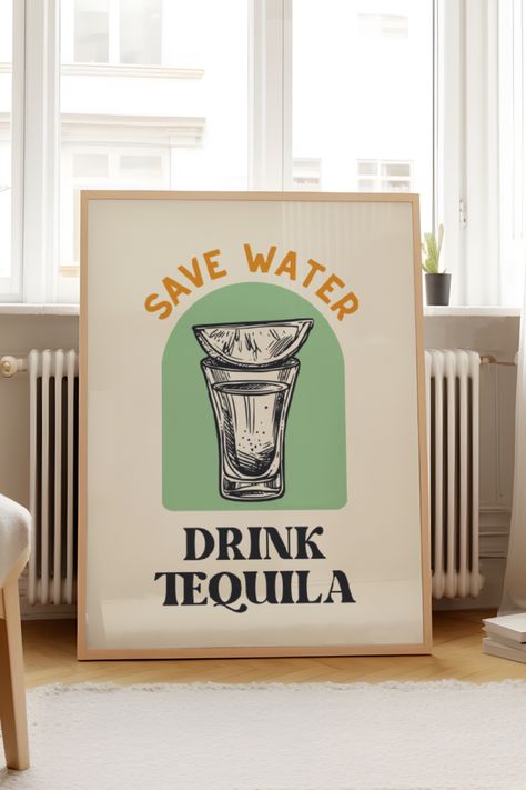 This bright, modern Tequila print is the perfect aesthetic addition to your trendy home bar, dorm, living room, or kitchen! Just print, frame, and enjoy with a cocktail! Bar Posters Funny, Tequila Decor, Tequila Poster, Tequila Art, Tequila Print, Free Printable Wall Art Quotes, Save Water Drink Tequila, Western Room Decor, Bar Prints