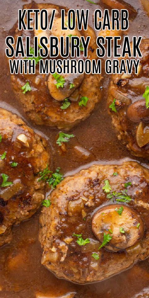 Healthy Hamburger Steak And Gravy, Keto Salisbury Steak Recipe Easy, Keto Hamburger Recipes Patty, Keto With Hamburger, Keto Beef Gravy Recipe, Keto Hamburger Steak With Mushroom Gravy, Low Carb Mushroom Gravy, Low Carb Low Sodium Dinner Recipes, Low Sodium Salisbury Steak Recipe