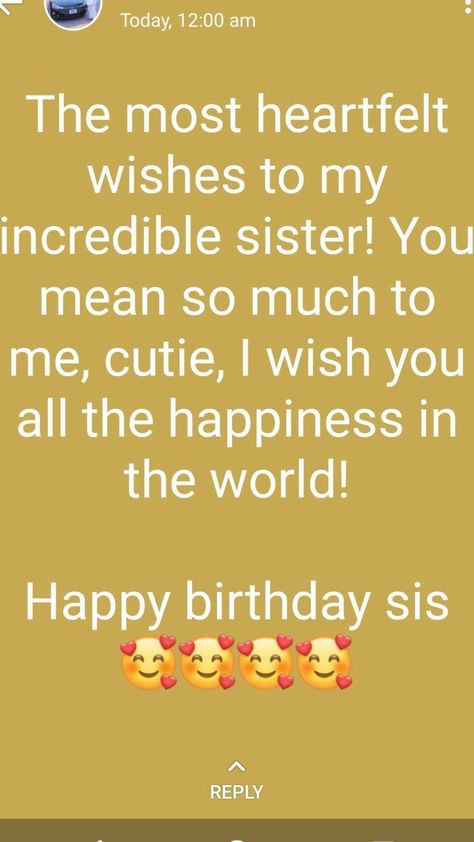 Happy Birthday Sis Wishes, Sis Birthday Wishes, Happy Birthday Sis Quotes, Birthday Quotes For Son, Advance Happy Birthday Wishes, Sis Quotes, Happy Birthday Boyfriend Quotes, Quotes For Son, Happy Birthday Wishes Sister