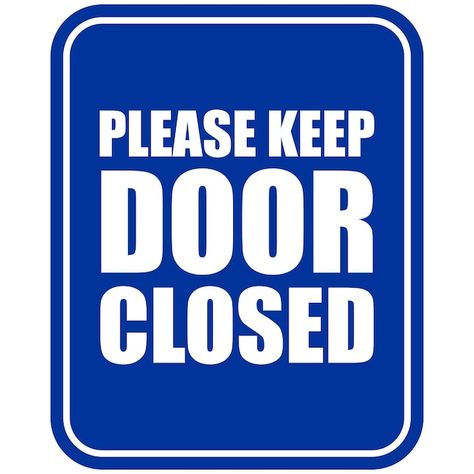 Vector please keep, door closed, sticker... | Premium Vector #Freepik #vector #label-background #information #sign-design #website-button Close The Door Sign Printable, Close The Door Sign, What You Do Behind Closed Doors Quotes, Keep Door Closed Sign Printable, Temporarily Closed Sign, Please Keep Door Closed Sign, Closed Sign, Memes Open Door, Keep Door Closed Sign