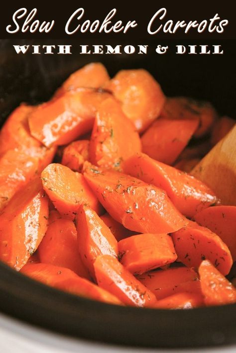 Crock Pot Carrots, Healthy Recipes Crock Pot, Slow Cooker Carrots, Dill Carrots, Slow Cooker Candy, Recipes Crock Pot, Recipe With Lemon, Candied Carrots, Carrots Recipe