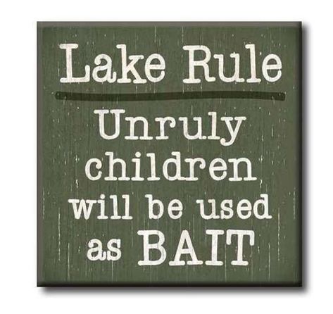 Lake Life Decor, Signs And Sayings, River House Decor, Lake Rules, Country Wood Signs, Lake Cabin Decor, Lake Quotes, Camp Cabin, Lake Life Shirt