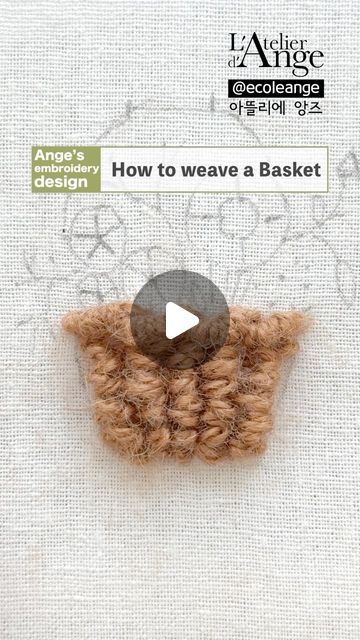 김 용선 on Instagram: "🤗Ange’s embroidery design 🧵Hand embroidery tutorial for Beginners 🧺Flower basket embroidery stitching tutorial  🧺How to weave a Basket 🧺바구니 짜는 방법  N362" Flower Basket Embroidery, Weave A Basket, Floss Crafts, Basket Embroidery, Embroidery Floss Crafts, Stitching Tutorial, S Embroidery, Basketweave Stitch, How To Weave