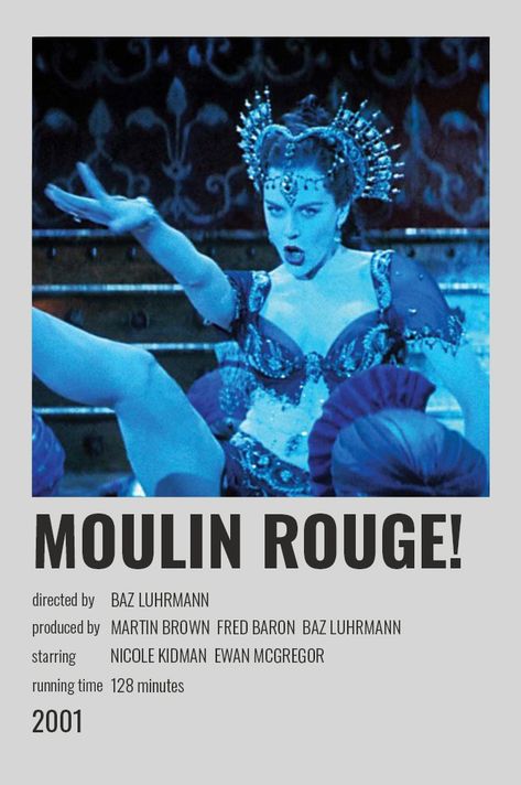 Moulin Rouge Moulin Rouge Movie, Author Dreams, Baz Luhrmann, Dear Best Friend, Polaroid Poster, Minimalist Movie Poster, Musical Comedy, Ewan Mcgregor, Movie Screen