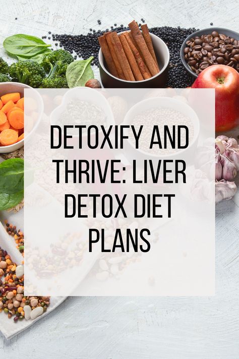 Detoxify And Thrive: Liver Detox Diet Plans.Revitalize your body with effective liver detox diet plans! Experience renewed energy and well-being. ???? #LiverDetox #DetoxDiet #HealthyLiving #WellnessJourneyClick on the link to receive your FREE eBook! #LiverDetox #DetoxDiet #HealthyLiving #WellnessJourney Diet Detox Cleanse, Liver Diet Plan Recipes For, Liver Diet Meal Plan, Liver Detox Diet Plan, Liver Cleanse Flush, Liver Diet Plan, Salad With Beets, 7 Days Challenge, Liver Detox Recipes