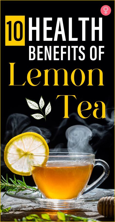 hot cup of tea. lemon tea in a cup. Lemon Ginger Tea Benefits, Lemon Tea Benefits, Health Benefits Of Lemon, Honey Lemon Tea, Loose Weight Diet, Ginger Lemon Tea, Benefits Of Lemon, Belly Fat Diet Plan, Tea Health