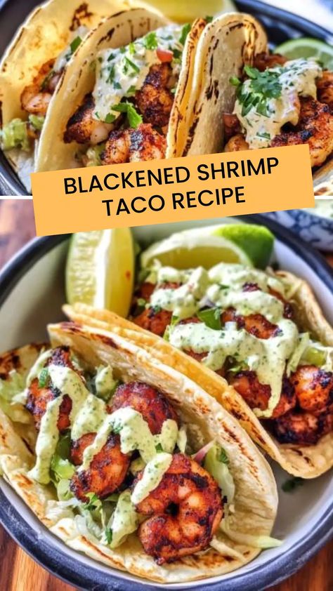 Blackened Shrimp Taco, Blackened Shrimp Tacos, Best Shrimp Taco Recipe, Shrimp Taco Recipe, Shrimp Tacos Easy, Shrimp Taco, Shrimp Taco Recipes, Easy Taco Recipes, Blackened Shrimp