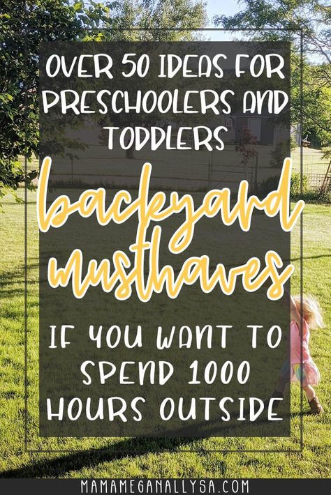 Outside Toys For Kids Backyards, Backyard Fun For Toddlers, Preschool Outside Play Areas, Fun Outdoor Activities For Preschoolers, 1000 Hrs Outside, Backyard Toddler Activities, 1000 Hours Outside Activities, Backyard Must Haves, Outdoor Play For Toddlers