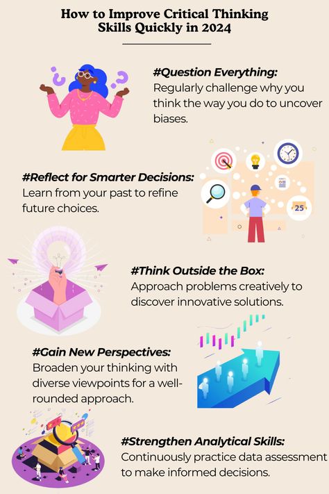 Want to improve your critical thinking skills fast in 2024? This guide breaks down 5 powerful techniques you can start using today! From questioning everything to strengthening analytical skills, you’ll learn how to approach problems more creatively and make smarter decisions. Perfect for anyone looking to boost their mental sharpness for personal growth or business success. Pin now and discover how these tips can help you level up your critical thinking in just weeks! Critical Thinking Skills Activities, Intellectual Health, Analytical Thinking, Analytical Skills, Question Everything, Critical Thinking Skills, Thinking Skills, Business Success, New Perspective