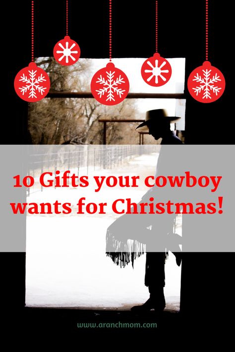 10 Christmas gifts for cowboys. - A Ranch Mom Christmas Gifts For Cowboys, Western Stocking Stuffers, Cowboy Gifts For Men, Gifts For Cowboy, Gifts For Cowboys, Cowboy Gifts, Cowboy Christmas, Birthday Gifts For Husband, Western Christmas