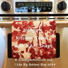 Making a Hanging Kitchen Towel with KAM Snaps – I Like Big Buttons! Kitchen Towels Hanging, Hanging Kitchen Towel, Kam Snaps, Snap Ideas, Little Monkeys, Kitchen Tea Towels, Craft Fair, Kitchen Towel, Craft Tutorials