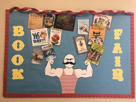 Book Fair bulletin board decoration. Circus/ carnival theme with strong man Carnival Book Fair, Book Fair Bulletin Board, Book Fair Decorations, Carnival Book, Circus Book, Bulletin Board Decoration, School Wide Themes, School Book Fair, Book Fairs