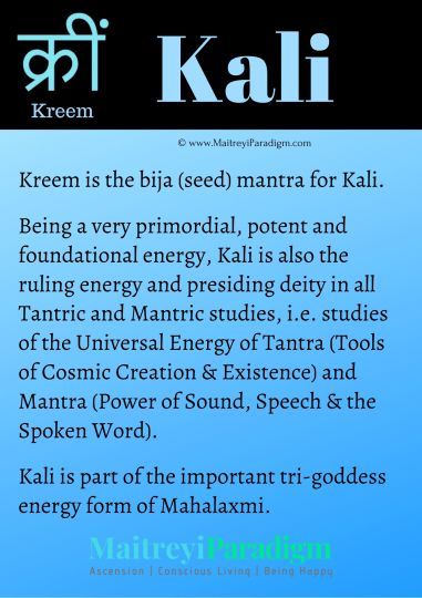 Kreem (also written as Krim) is an important seed sound, i.e. Bija Mantra for Ma Kali- the Goddess of Manifestation and Transformation - Maitreyi Paradigm Kali Invocation, Om Jayanti Mangala Kali Mantra, Kali Ma Goddess, Maa Kali Mantra, Kali Mata Mantra, Goddess Mantra, Meditation Mantras Sanskrit, Bija Mantra, Kali Yantra