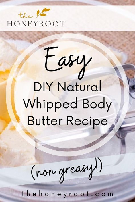 Easy Homemade Natural Whipped Body Butter DIY Recipe - Her Country Roots- Country Living, Ancestral Skincare Whipped Lotion Recipe, Diy Bath Tea Recipes, Whipped Body Butter Diy, Body Butter Recipe Whipped, Bath Tea Recipe, Whipped Body Butter Recipe, Natural Diy Products, Diy Body Butter Recipes, Arrow Root