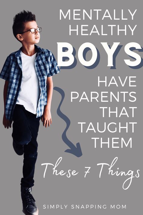 Lessons To Teach Your Son, Raising A Gentleman Quotes, Raising Boys To Be Men Quotes, Tips For Boys, Boy Advice, Mentally Healthy, Building Character, Teaching Boys, Positive Parenting Solutions