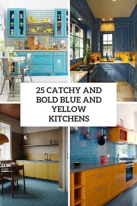 catchy and bold blue and yellow kitchens cover Blue Yellow White Kitchen, Navy Blue Kitchen Cabinets Yellow Walls, Kitchen Yellow And Blue, Kitchen Colors Schemes Yellow, Kitchen With Yellow Countertops, Blue And Mustard Kitchen, Blue Yellow Kitchen Decor, Light Blue And Yellow Kitchen, Blue And Yellow Kitchens