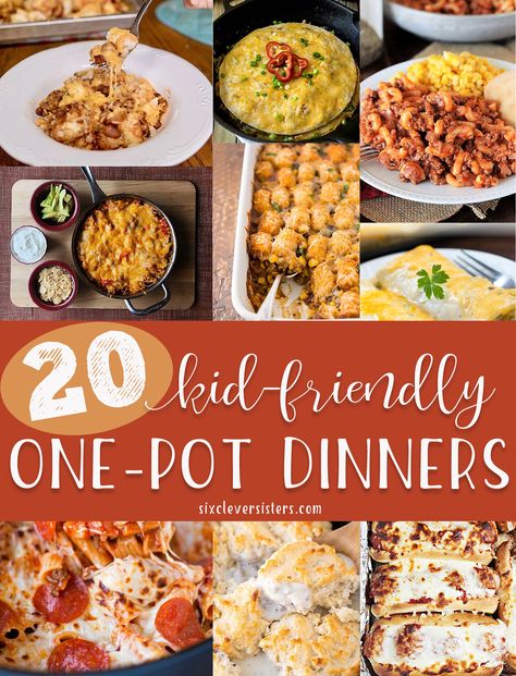 20 Kid-Friendly One-Pot Dinners - Six Clever Sisters Toddler Dinners For Whole Family, Toddler Meals For The Whole Family, Quick Dinner Ideas For Family Busy Mom Easy Meals, Recipes For Family Of 6, Kid Dinners, Easy Kid Friendly Dinners, Stew Dinner, Kid Meals, Quiche Recipes Easy