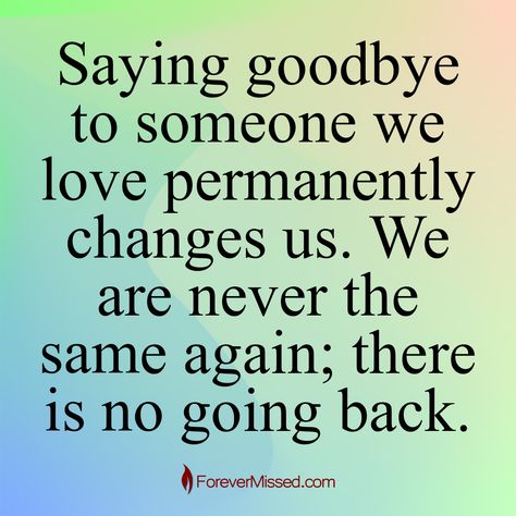 No Going Back, Preserving Memories, Notable Quotes, Never The Same, Saying Goodbye, Our Love, In This Moment, Quotes, Quick Saves