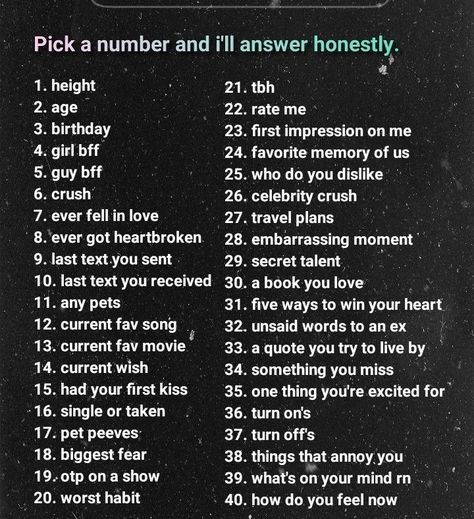 Pick A Number Questions, Weird Questions, Pick A Number, Know More About Me, Funny Flirty Quotes, Instagram Questions, Bff Girls, Falling For Someone, More About Me