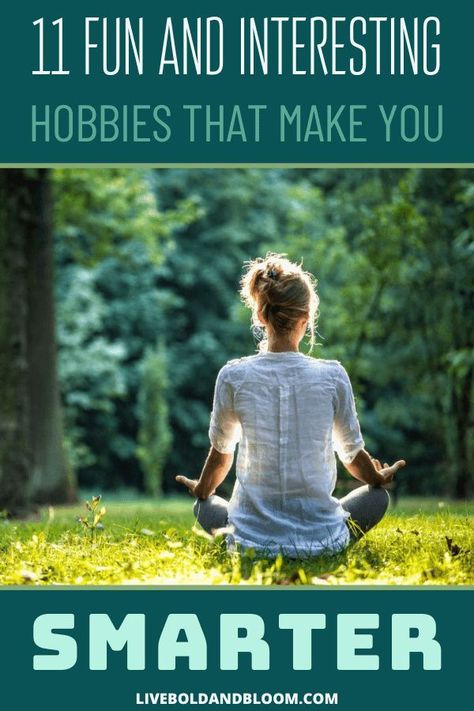 Want to exercise your brain? Read on these 11 hobbies that make you smarter and try them. Hobbies That Make You Smarter, Interesting Hobbies, Good Habits For Kids, How To Start Meditating, Corpus Callosum, Self Esteem Activities, Daily Life Hacks, Building Self Esteem, Reasoning Skills