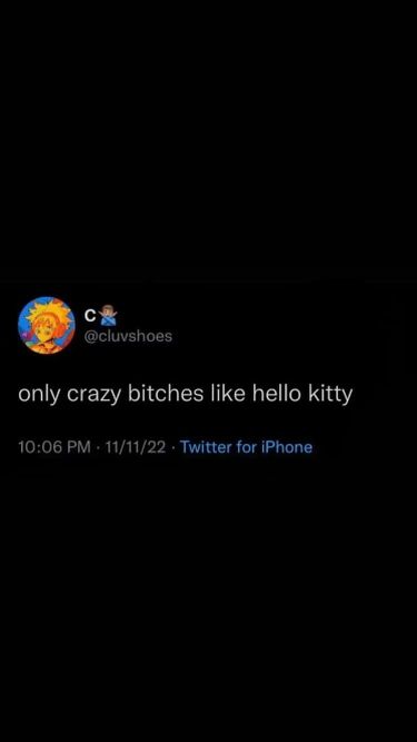 Hello Kitty Tweets, Hello Kitty Quotes Humor, Kitty Captions, Hello Kitty Quotes Aesthetic, Hello Kitty Quotes, Hello Kitty Inspirational Quotes, Aesthetic Tweets Quotes Baddie, Kitty Quotes, All Jokes