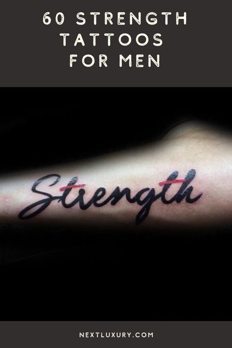 The Word Strength Tattoo, Strength Symbol Tattoo Men, Resilience Tattoo Men, Mens Strength Tattoo, Strength Word Tattoo, Strength And Honor Tattoo, Courage Tattoo Men, Symbol Of Strength Tattoo For Men, Power Tattoo For Men