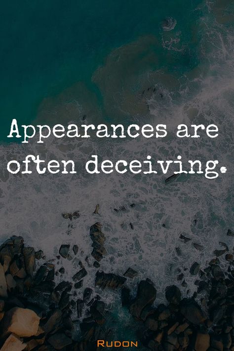 Appearances are often deceiving
#quote #quotes #proverb Deceiving Quotes, Deceived Quotes, Girls Life, Proverbs, Best Quotes, Quotes