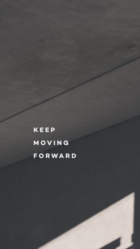 Grunge wall texture background with shadows and overlaying text vector reading 'Keep Moving Forward' Move Forward Wallpaper, Keep Moving Forward Wallpaper, Moving Aesthetic, Modern Posters, Wallpaper Quote, Minimalist Quotes, Study Schedule, Wallpapers Quotes, Space Poster